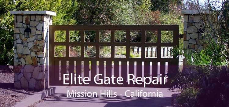Elite Gate Repair Mission Hills - California